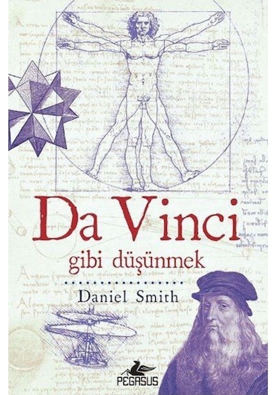 Da Vinci Gibi Düşünmek - Daniel Smith - Pegasus