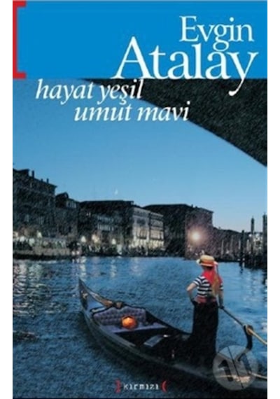 Hayat Yeşil Umut Mavi