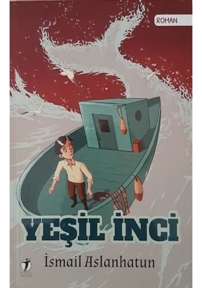 Yeşil İnci - İsmail Aslanhatun - İki Eylül Yayınevi