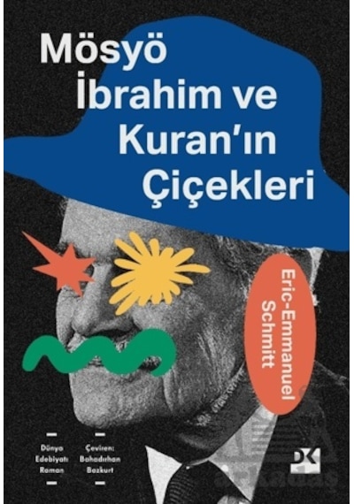 Mösyö İbrahim Ve Kuran'ın Çiçekleri