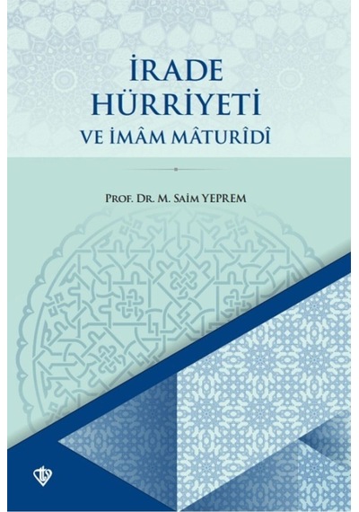Irade Hürriyeti Ve Imam Maturidi