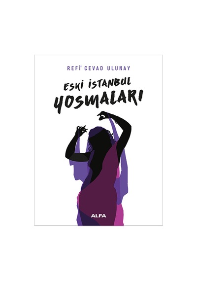 Alfa Yayınları - Eski İstanbul Yosmaları