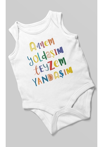 Annem Yoldaşım Teyzem Yandaşım Baskılı Bebek Zıbını Çıtçıtlı Body %100 Pamuk Sıfır Kol Beyaz
