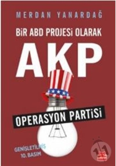 Bir ABD Projesi Olarak AKP - Merdan Yanardağ - Kırmızı Kedi