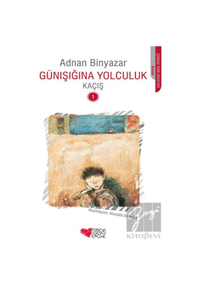 Can Çocuk Yayınları - Günışığına Yolculuk - Kaçış 1