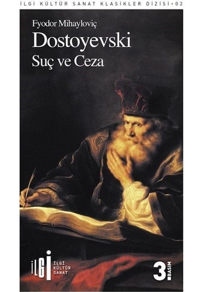 Suç ve Ceza - Fyodor Mihayloviç Dostoyevski - İlgi Kültür Sanat Yayınları
