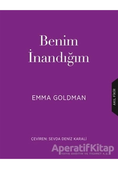Benim İnandığım - Emma Goldman - Çınar Yayınları