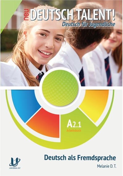 Neu Deutsch Talent! Deutsch für Jugendliche A2.1 Arbeitsbuch