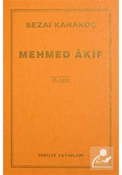 Mehmed Akif / Sezai Karakoç