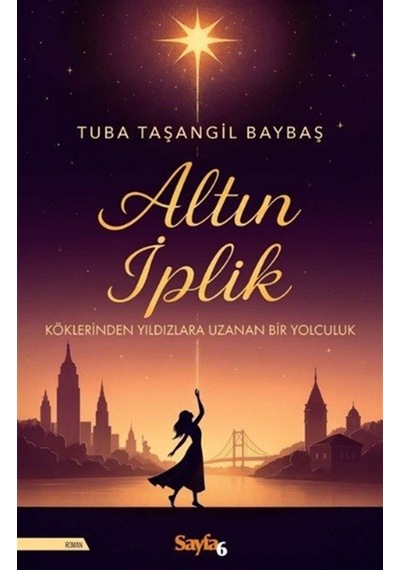 Altın İplik / Tuba Taşangil Baybaş