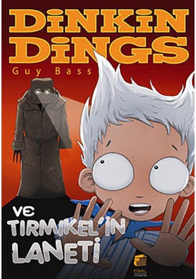 Dinkin Dings ve Tırmıkel'in Laneti - Guy Bass - Final Kültür Sanat Yayınları