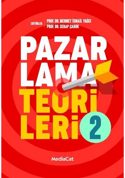 Pazarlama Teorileri - 2- MediaCat Yayıncılık