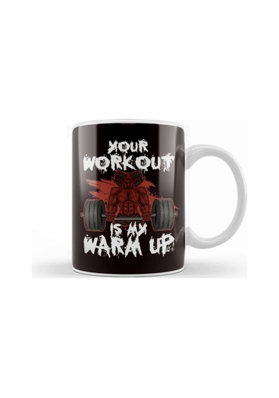 Your Workout My Warm Up Barbell Bodybuilding Weightlifting Kupa Bardak Porselen Karışık