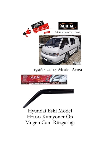Hyundai  Kamyonet 1996-2004 Model On Mugen Cam Rüzgarlığı