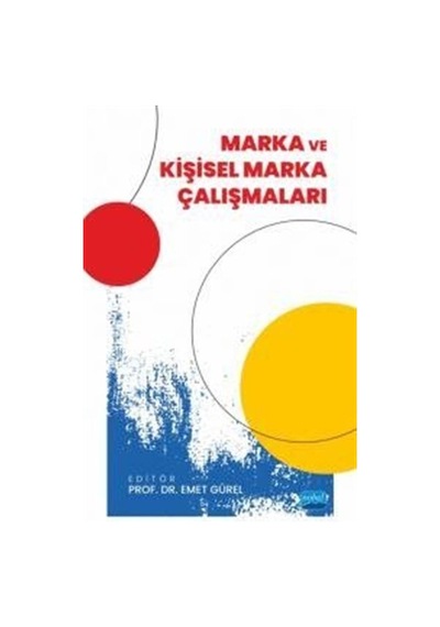 Marka ve Kişisel Marka Çalışmaları- Nobel Akademik Yayıncılık