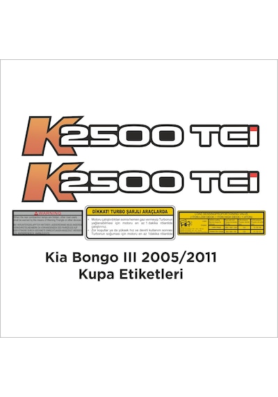 Kia Bongo K2500 Tcı 05/11 Kupa Kapı Ve Iç Etiketleri Kapı Etiketi