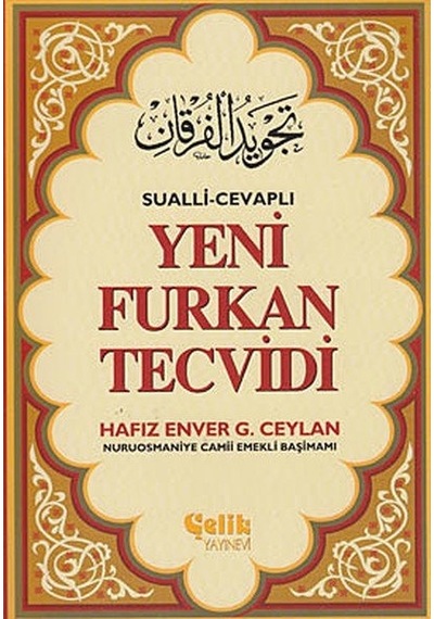 Yeni Furkan Tevcidi  - Hafız Enver G. Ceylan  - Çelik Yayınevi
