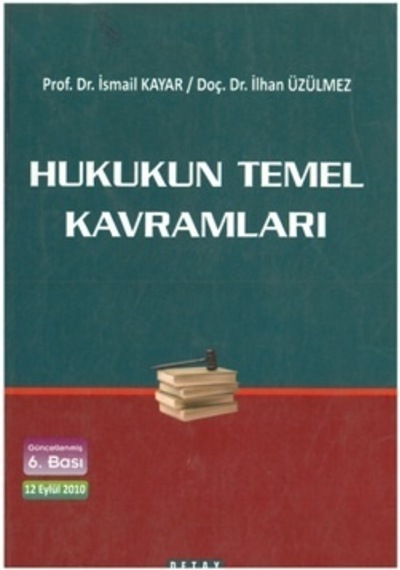 Hukukun Temel Kavramları ismail Kayar 6. Bas. 2.el İadesiz