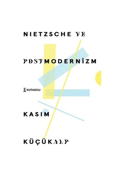 Nietzsche Ve Postmodernizm