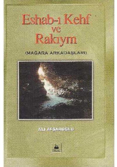 Eshab-ı Kehf Ve Rakıym Mağara Arkadaşları