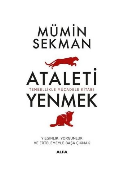 Ataleti Yenmek - Mümin Sekman - Alfa Yayıncılık