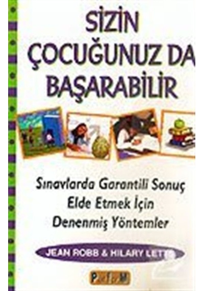 Sizin Çocuğunuzda Başarabilir - Hilary Letts -  Jean Robb - Platform Yayınları