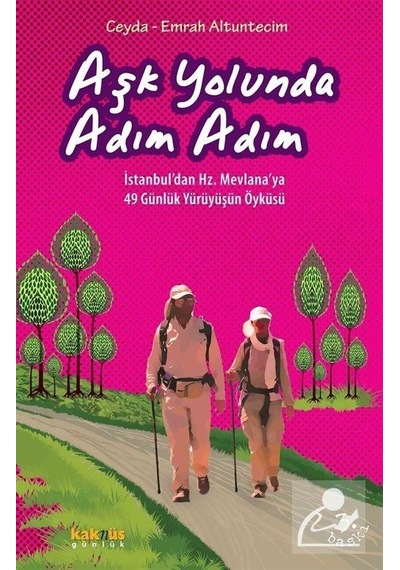 Aşk Yolunda Adım Adım - Emrah Altuntecim -  Ceyda Altuntecim - Kaknüs Yayınları