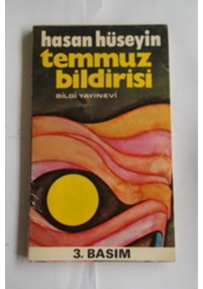 Temmuz Bildirisi/hasan Hüseyin