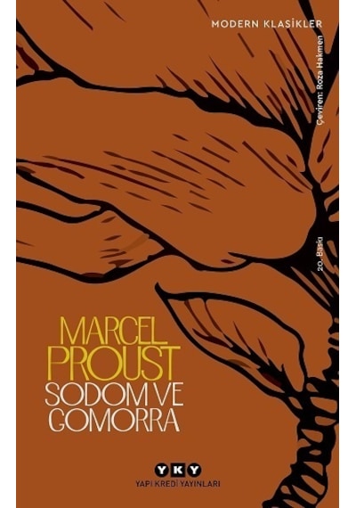 Sodom ve Gomorra - Kayıp Zamanın İzinde 4. Kitap - Marcel Proust - Yapı Kredi Yayınları