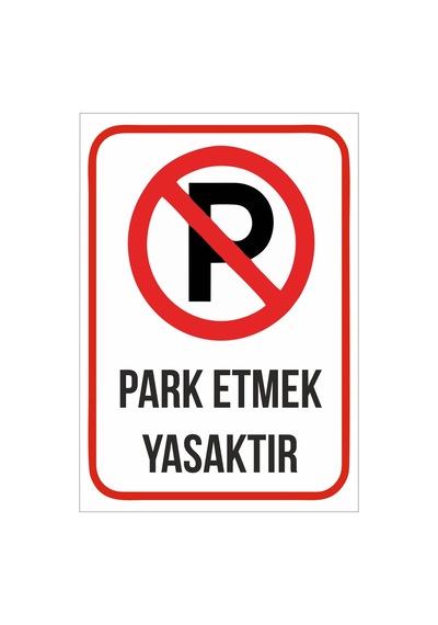 Park Etmek Yasaktır 21x28 Arkası Sticker