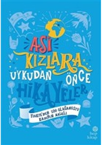 Asi Kızlara Uykudan Önce Hikayeler Türkiye'den -   Ciltli