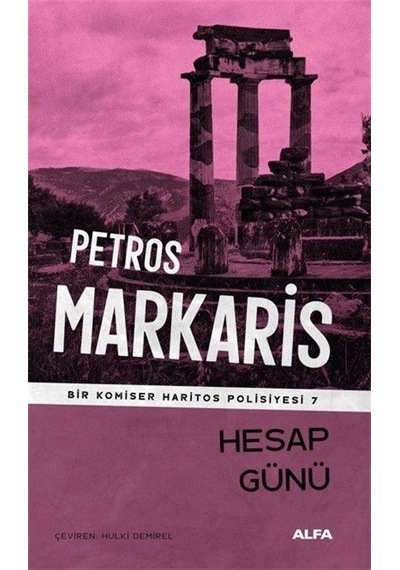 Hesap Günü - Bir Komiser Haritos Polisiyesi 7 - Petros Markaris - Alfa Yayıncılık