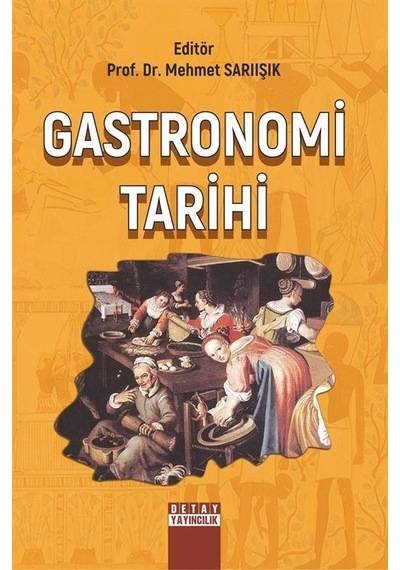 Gastronomi Tarihi- Detay Yayıncılık