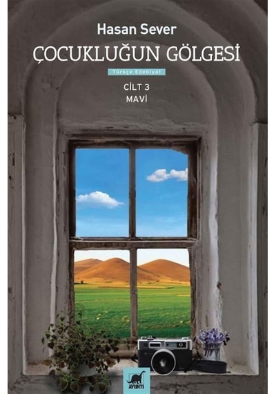 Çocukluğun Gölgesi 3. Cilt: Mavi / Hasan Sever