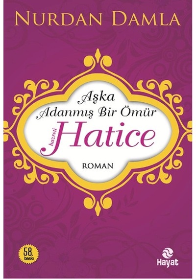 Hz. Hatice Aşka Adanmış Bir Ömür