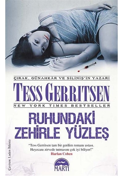 Ruhundaki Zehirle Yüzleş - Tess Gerritsen - Martı Yayınları