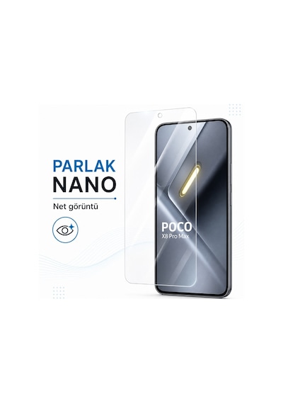 Poco X8 Pro Max Ekran Koruyucu 9h Sertlik Nano Parlak
