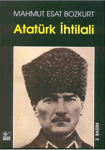 Atatürk İhtilali (1-2) - Mahmut Esat Bozkurt - Kaynak Yayınları