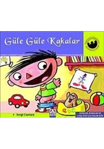 Güle Güle Kakalar - Sergi Camara - Altın Kitaplar