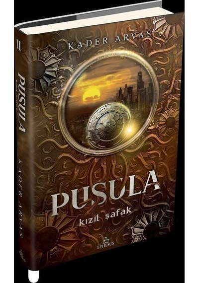 Pusula 2 - Kızıl Şafak - Kader Arvas - Ephesus Yayınları