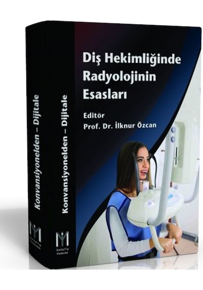 Diş Hekimliğinde  Radyolojinin Esasları