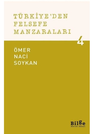Türkiye'den Felsefe Manzaraları-4 - Ömer Naci Soykan - Bilge Kültür Sanat