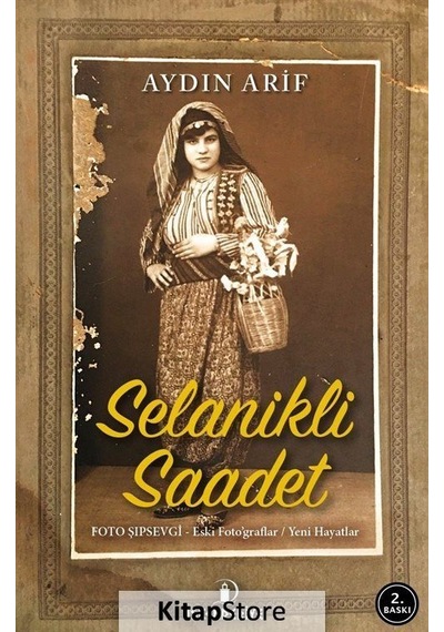 Selanikli Saadet - Aydın Arif - İskenderiye Yayınları