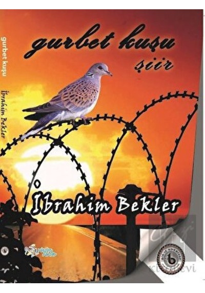 Gurbet Kuşu - İbrahim Bekler - Kültür Ajans Tanıtım ve Organizasyo