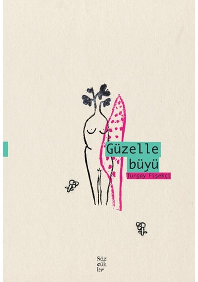 Güzelle Büyü