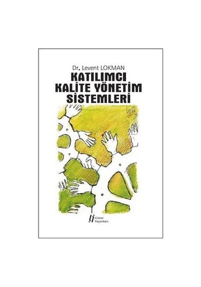Katılımcı Kalite Yönetim Sistemleri N11.3847