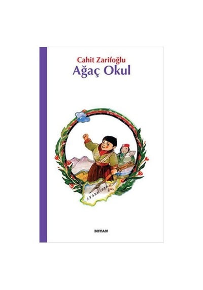 Beyan Yayınları Ağaç Okul Cahit Zarifoğlu