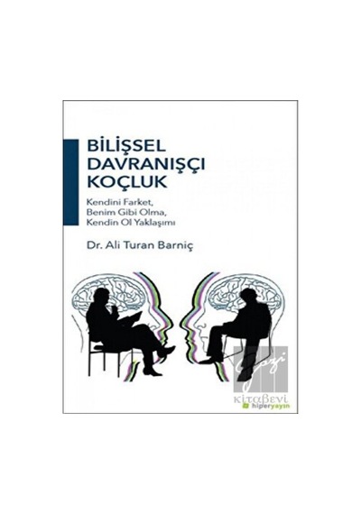 Bilişsel Davranışçı Koçluk - Ali Turan Barniç - Hiperlink