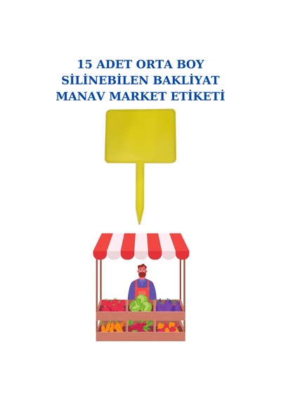 Yaz Sil Orta Boy Sapla Bakliyat Etiketliği 25 Adet Manav Pazarcı Etiketi 001 Sarı