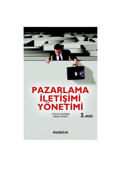 Pazarlama İletişimi Yönetimi / Prof. Dr. Yavuz Odabaşı